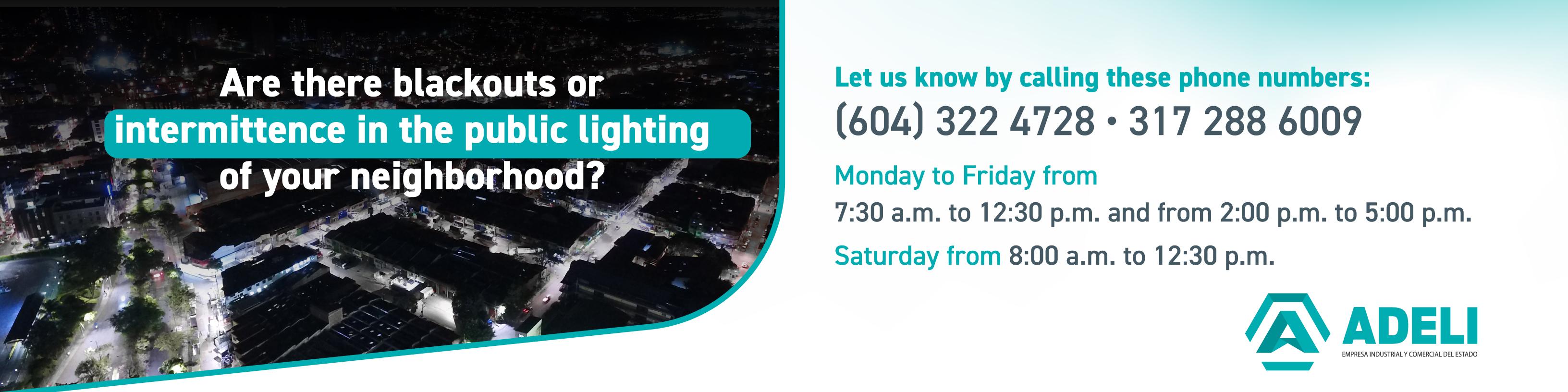 Are there problems with public lighting in your area? Report them to 604 322 4728